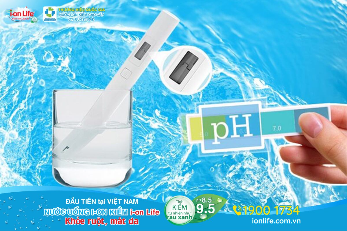 Độ pH nước uống ảnh hưởng trực tiếp đến cân bằng cơ thể