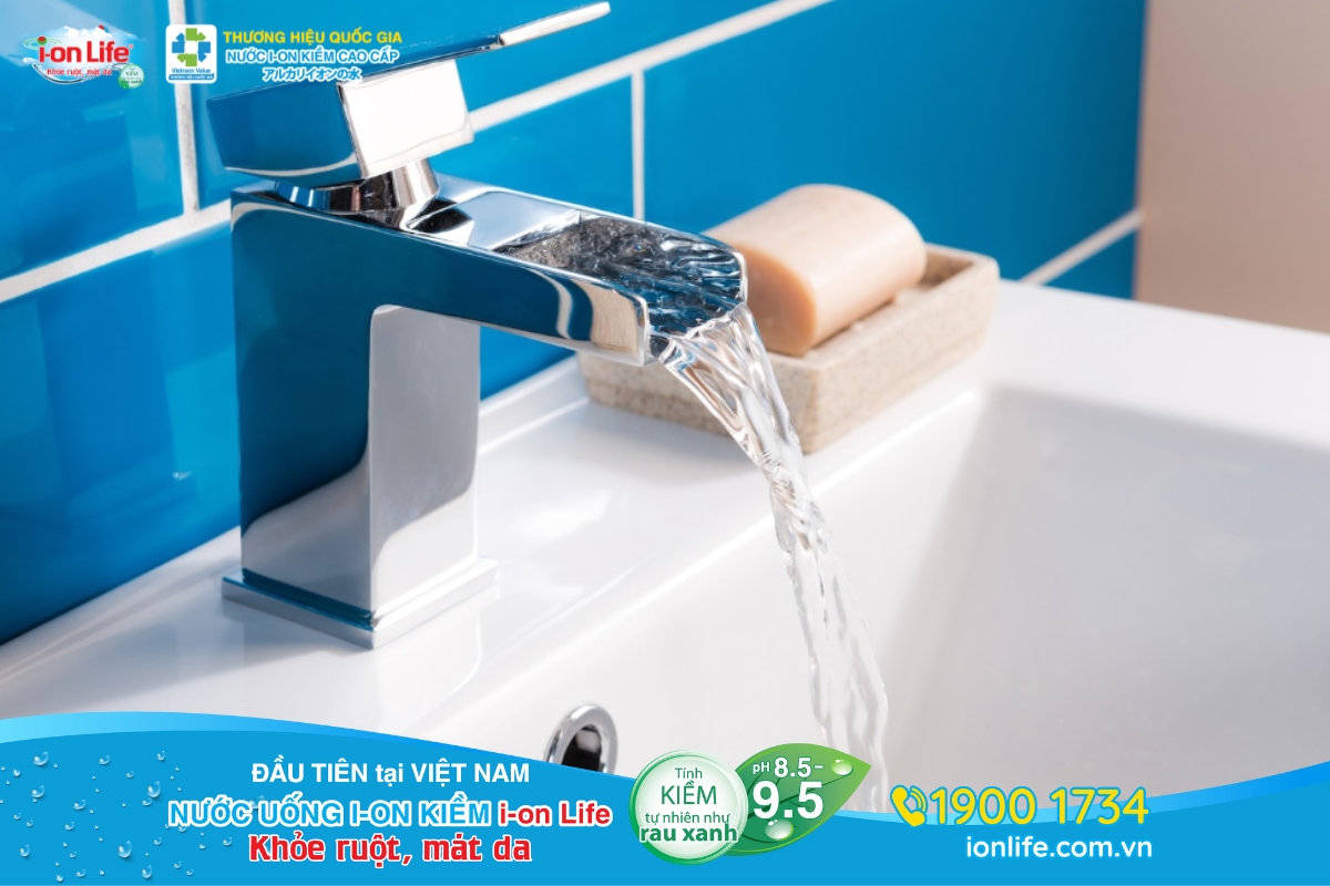 Nước sạch cần trong suốt, không mùi, không vị, an toàn cho sức khỏe